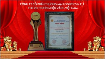 CÔNG TY CỔ PHẦN THƯƠNG MẠI LOGISTICS N.C.T - TOP 20 THƯƠNG HIỆU VÀNG VIỆT NAM 2022